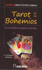 Tarot de los bohemios : método completo para manejar de forma fácil el tarot adivinatorio