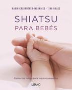 Shiatsu para bebés : contactos felices para los más pequeños