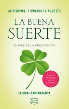 La buena suerte : claves de la prosperidad