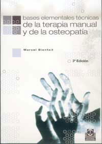 Bases elementales técnicas de la terapia manual y de la osteopatía