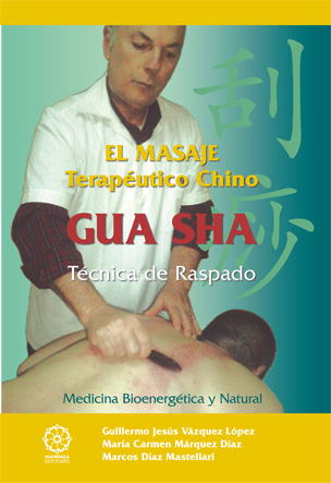 El masaje terapéutico chino Gua Sha : técnica de raspado