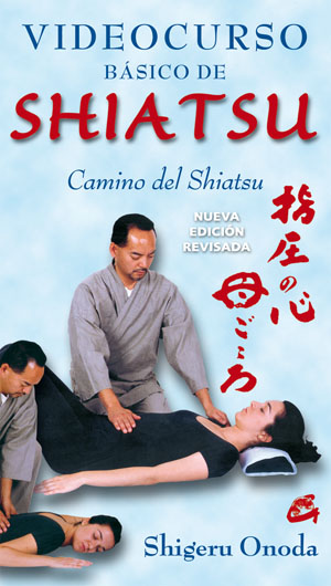 Videocurso básico de shiatsu : camino de shiatsu