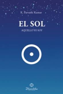 El sol : aquello yo soy