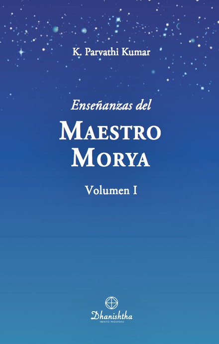 Enseñanzas del Maestro Morya I