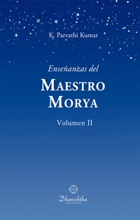 Enseñanzas del Maestro Morya Vol. II