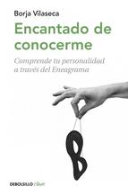 Encantado de conocerme : comprende tu personalidad a través de eneagrama