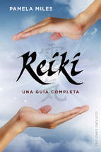 Reiki : una guía completa