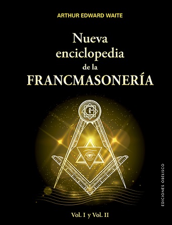 Nueva enciclopedia de la Francmasoneria vol. I y II