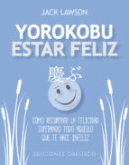 Yorokobu : Estar feliz