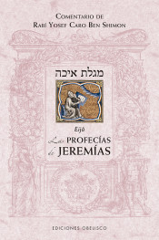 Las profecías de Jeremías . Eijá .