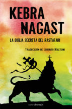 Kebra Nagast : La biblia secreta del rastafari