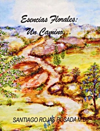 Esencias florales, -- un camino