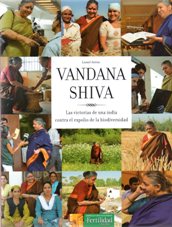 Vandana Shiva : las victorias de una India contra el expolio de la biodiversidad