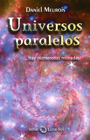 Universos paralelos-- hay numarosas moradas