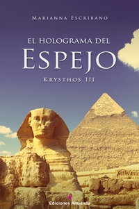 El holograma del espejo : Krysthos III