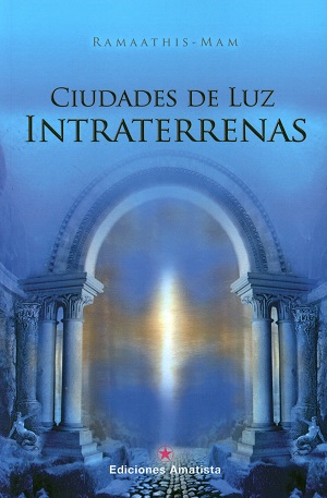 Ciudades de luz intraterrenas