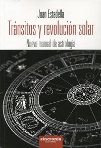 Tránsitos y revolución solar : nuevo manual de astrología