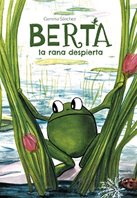 Berta : la rana despierta