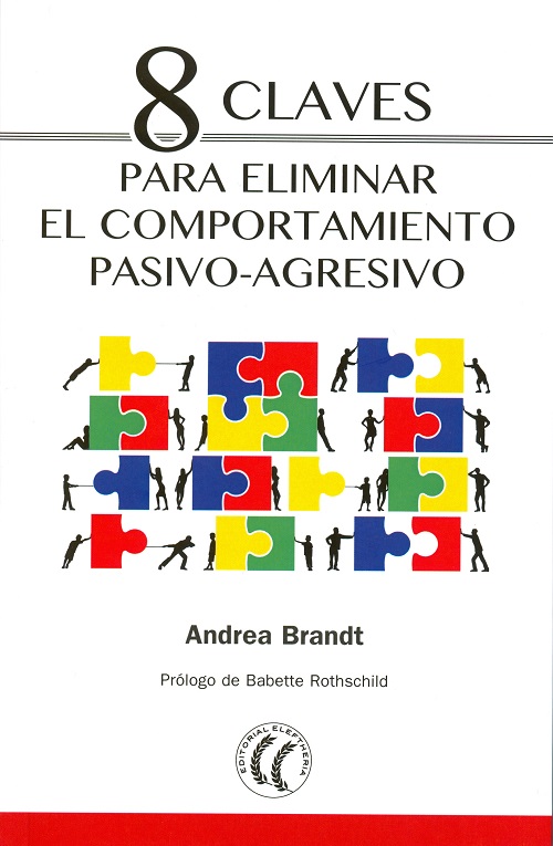 8 claves para eliminar el comportamiento pasivo-agresivo