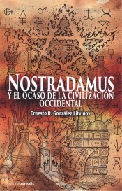 Nostradamus y el ocaso de la civilización occidental