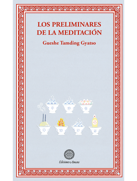 Los preliminares de la meditación