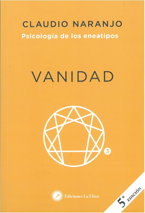 Psicología de los eneatipos : vanidad