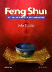 Feng shui : rituales para la prosperidad
