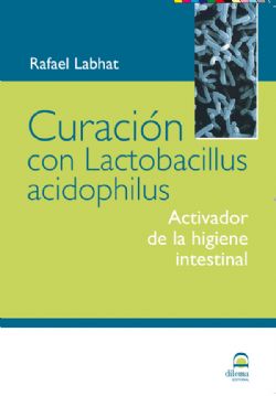 Curación con Lactobacillus acidophilus