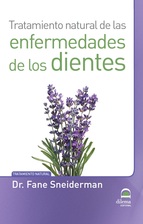 Tratamiento natural de las enfermedades de los dientes