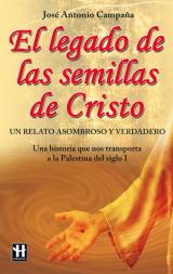 El legado de las semillas de Cristo