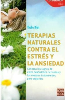 Terapias naturales contra el estrés y la ansiedad