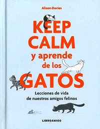 Keep Calm y aprende de los Gatos