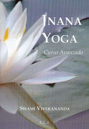 Jnana yoga : (curso avanzado)