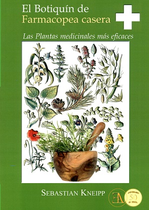El botiquín de farmacopea casera : las plantas medicinales más eficaces
