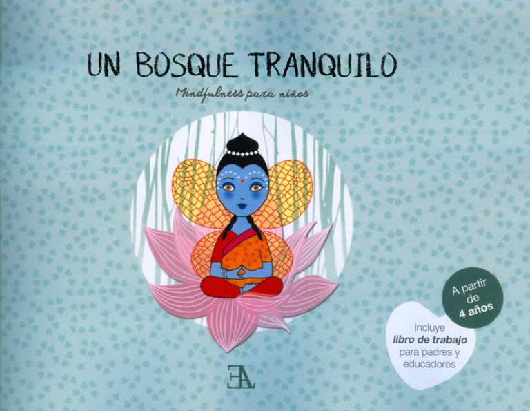 Un bosque tranquilo. Mindfulness para niños