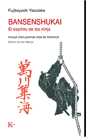 Bansenshukai : el espíritu de los ninja