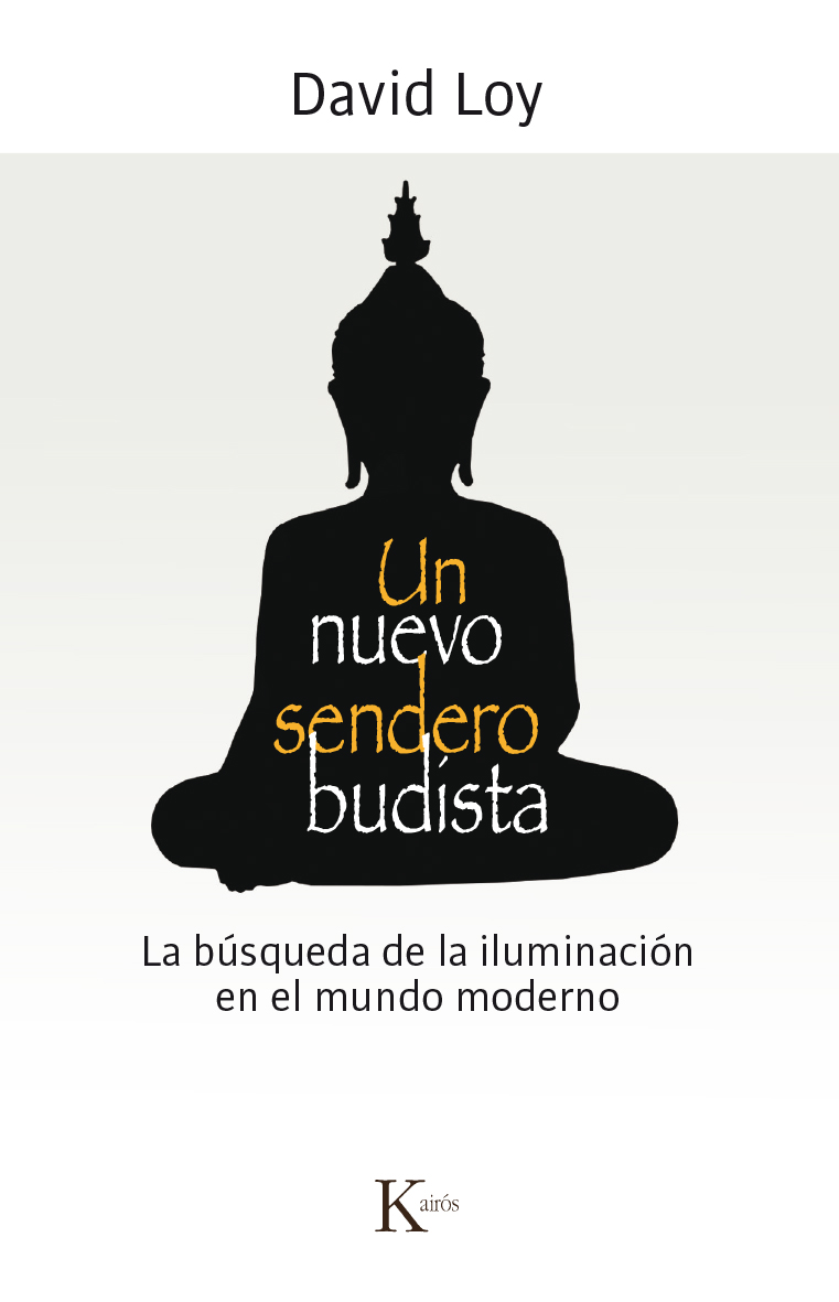 Un nuevo sendero budista : la búsqueda de la iluminación en el mundo moderno