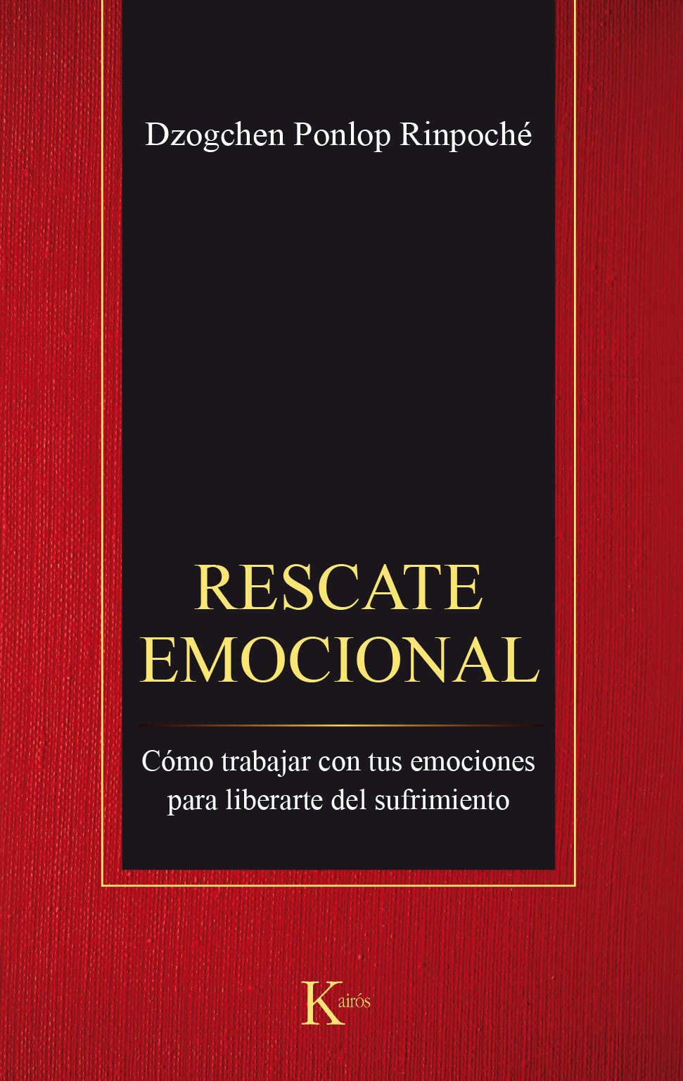 Rescate emocional : cómo trabajar con tus emociones para liberarte del sufrimiento