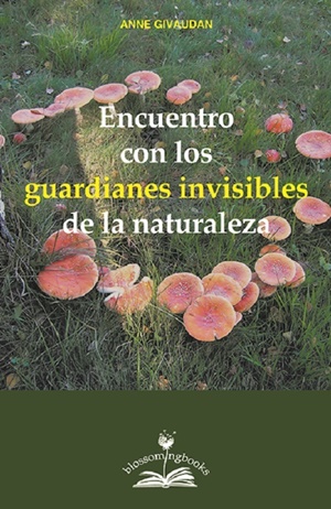 Encuentro con los guardianes invisibles de la naturaleza