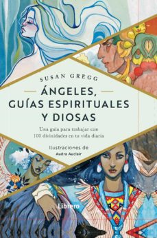 Ángeles, Guías espirituales y Diosas