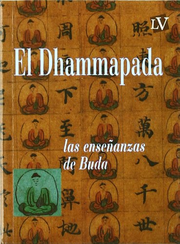 Dhammapada Las Enseñanzas De Buda