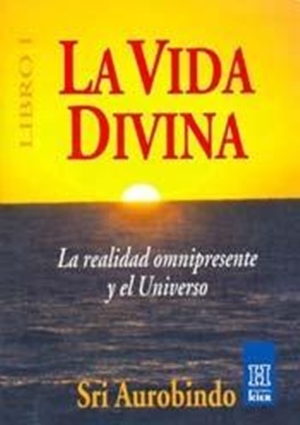 Vida Divina I La Realidad Omnipresente Y El Universo