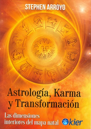 Astrología, Karma y Transformación. Las dimensiones interiores del mapa natal