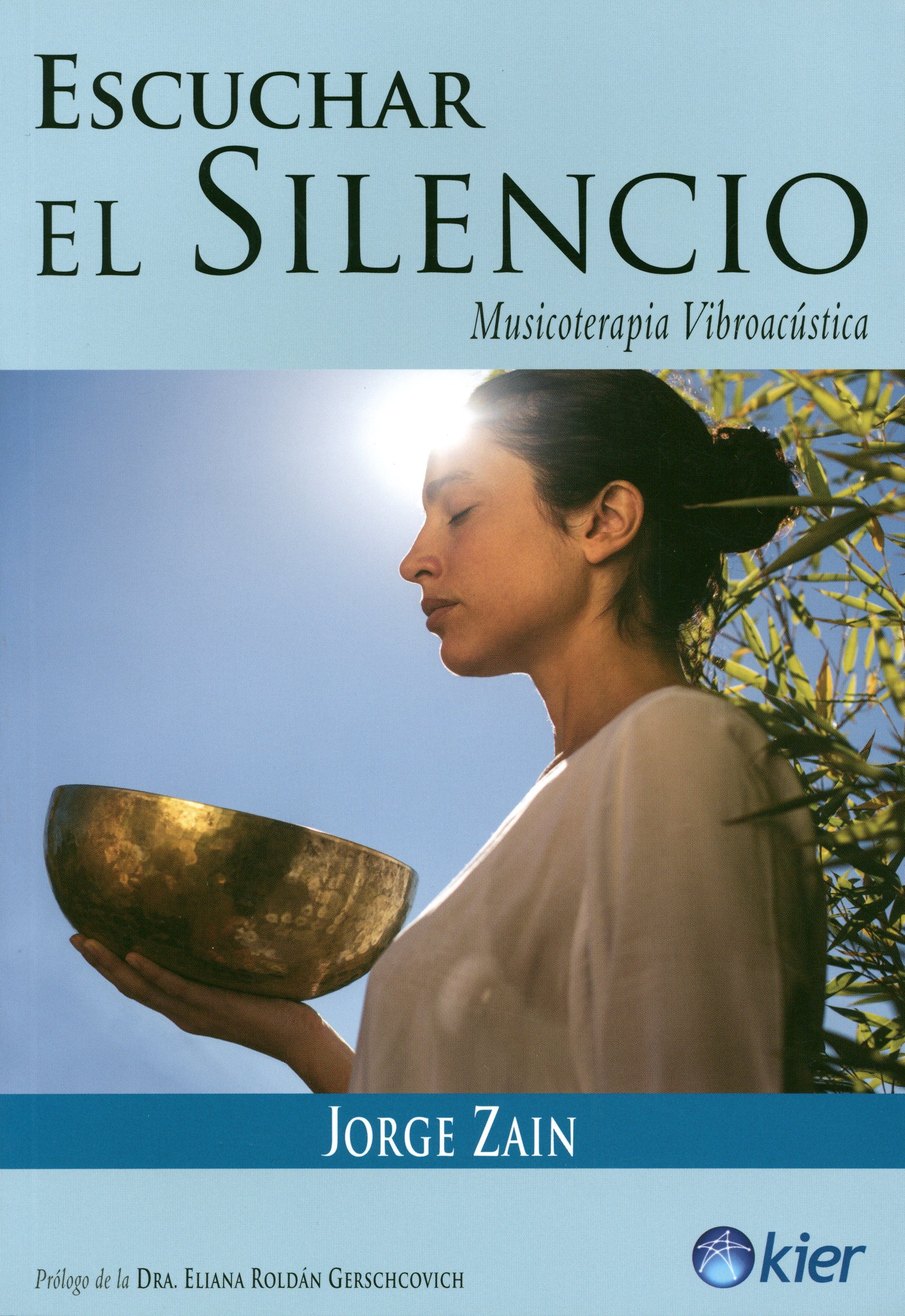 Escuchar el silencio .Musicoterapia vibroacústica