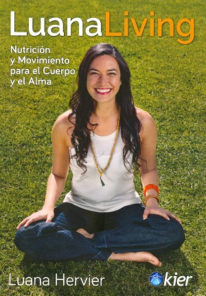 Luana Living : nutrición y movimiento para el cuerpo y el alma