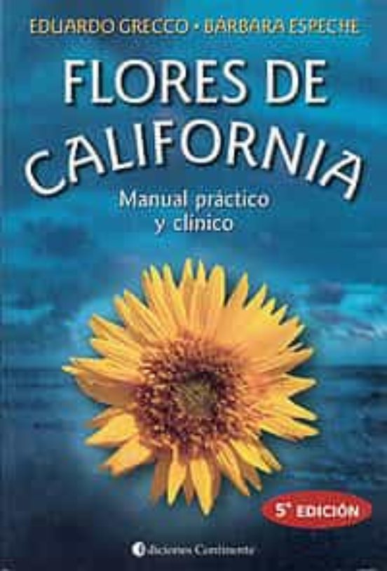 Flores de California. Manual práctico y clínico
