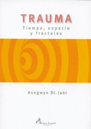 Trauma. Tiempo, espacio y fractales