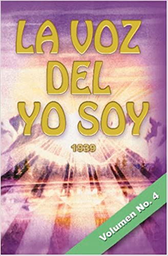 La Voz Del Yo Soy Vol.4