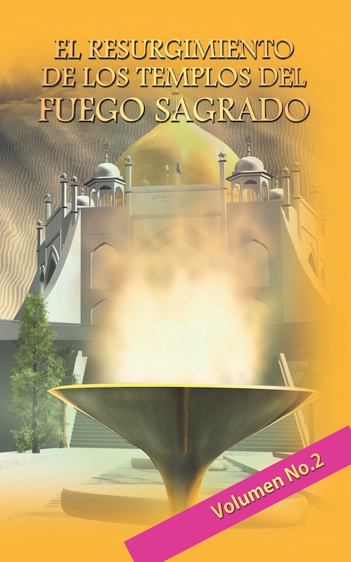 El resurgimiento de los templos del fuego Sagrado Vol. 2