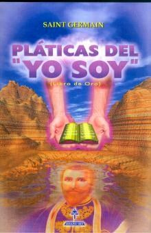 Platicas Del Yo Soy - Libro de Oro